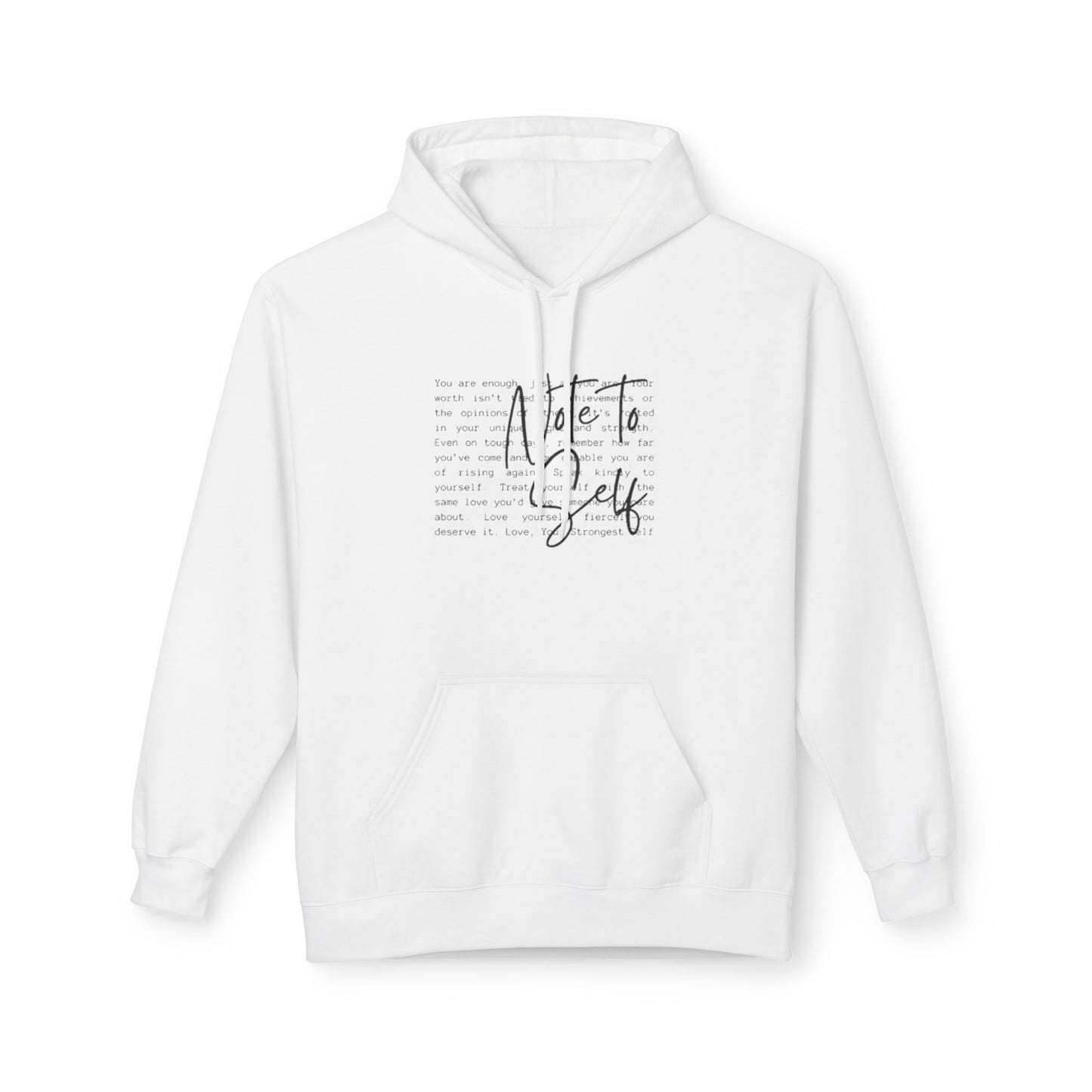 Note to Self Unisex Midweight Soft-style Fleece Hoodie