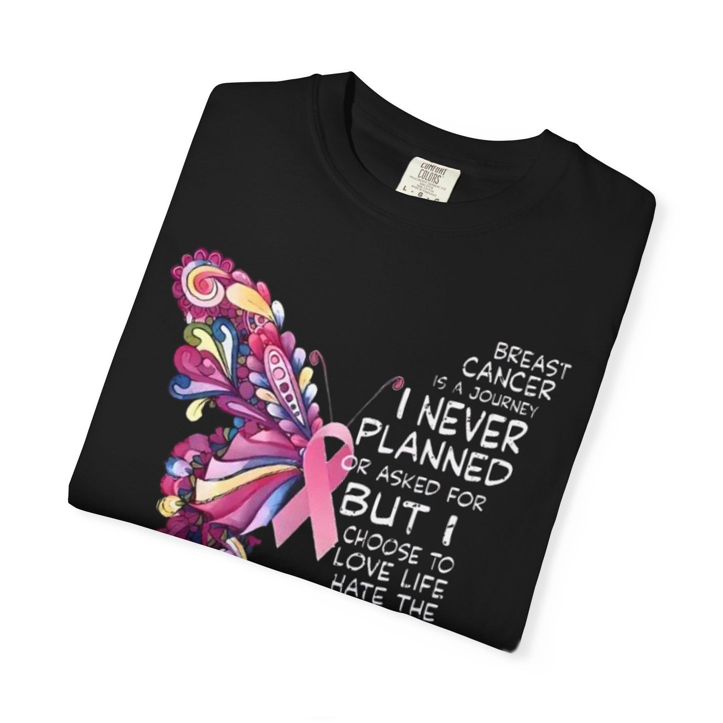 A Journey I Never Planned Unisex Garment-Dyed T-shirt