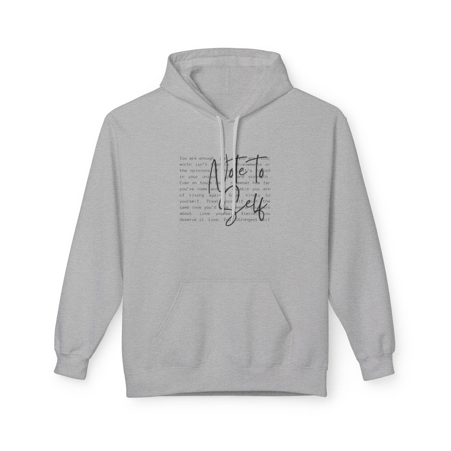 Note to Self Unisex Midweight Soft-style Fleece Hoodie