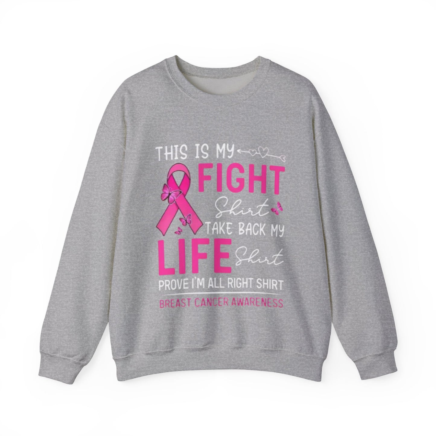 Breast Cancer Awareness Sweatshirt - My Fight Shirt for Unisex