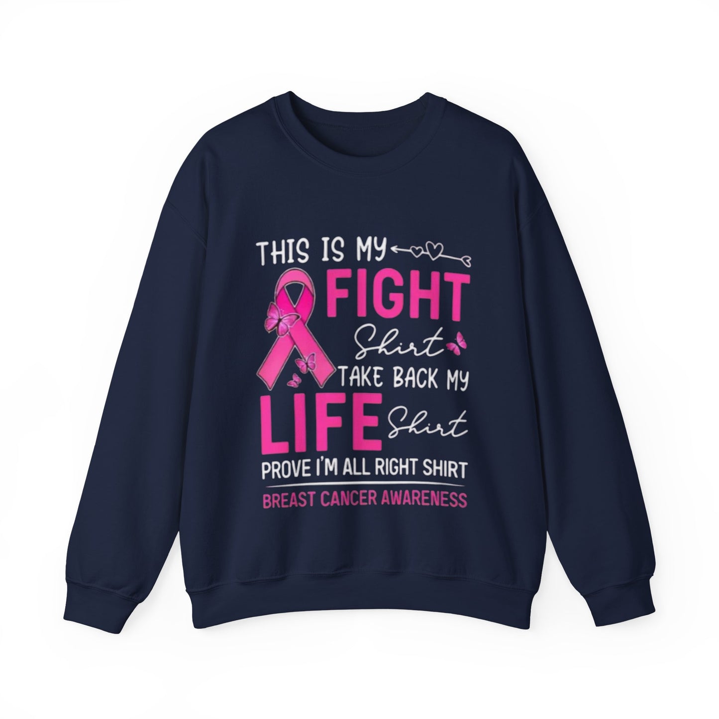 Breast Cancer Awareness Sweatshirt - My Fight Shirt for Unisex