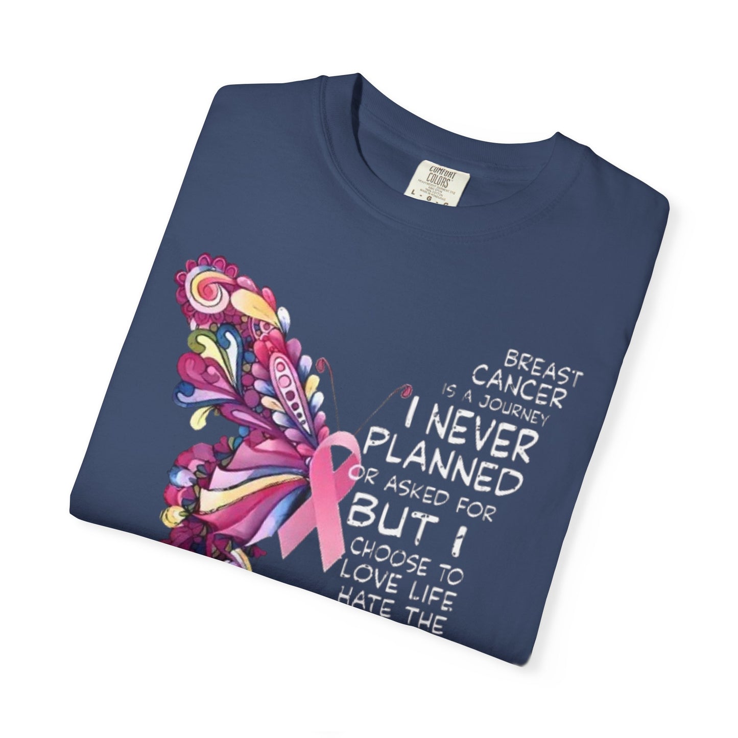 A Journey I Never Planned Unisex Garment-Dyed T-shirt